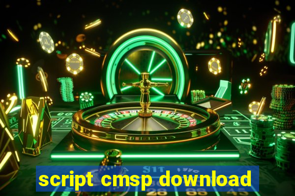 script cmsp download